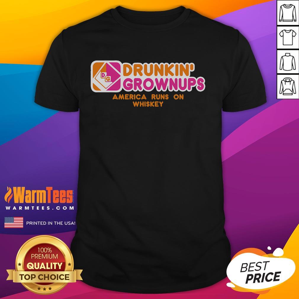 Alt Text: Funny Drunkin Grownups America Runs On Whiskey T-Shirt featuring a humorous whiskey-themed graphic design.