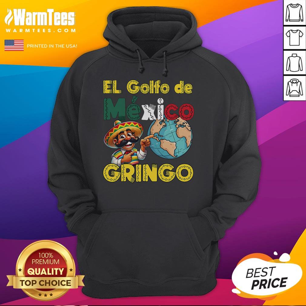 Funny El Golfo De Mexico hoodie design with humorous text, perfect for fans of unique Gulf-themed apparel.