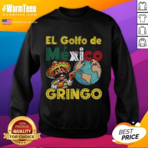 Funny El Golfo de Mexico sweatshirt design featuring humorous text about the Gulf, perfect for casual wear.