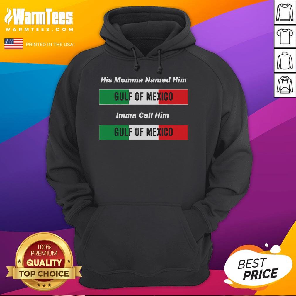 Funny hoodie featuring 'His Momma Named Him Gulf Of Mexico' design, perfect for beach lovers and casual wear.