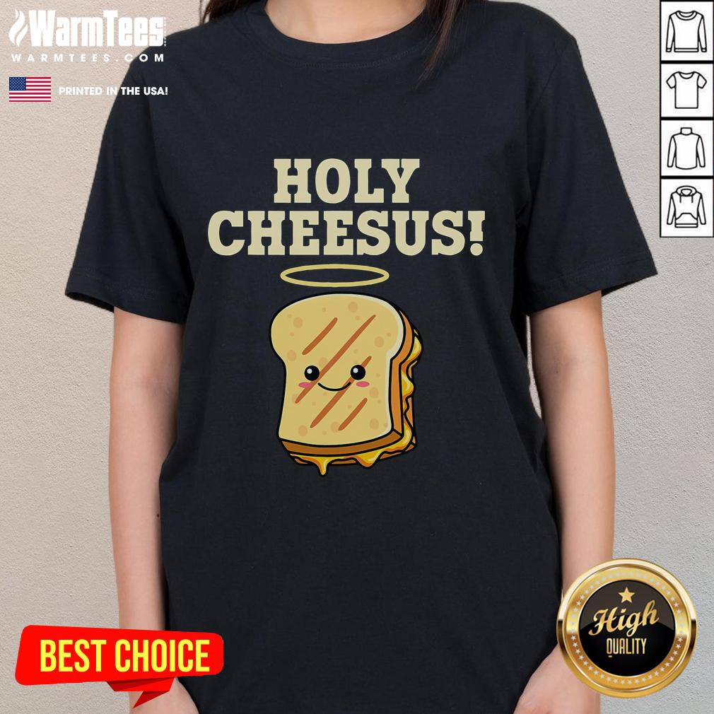 Funny Holy Cheesus grilled cheese pun ladies tee shirt design featuring a humorous illustration and playful text.