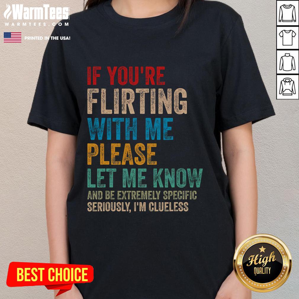 Funny ladies tee featuring a humorous flirtation request, perfect for casual outings and playful conversations.