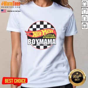 Funny Mom Hot Mess A Little Stressed Mama Ladies Tee featuring a humorous design for busy moms.