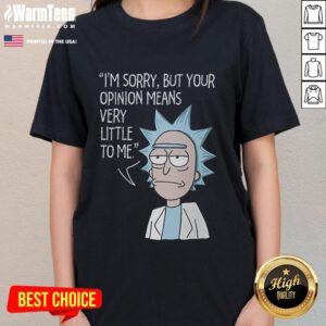 Funny Rick's Opinion graphic on a Rick and Morty ladies tee, featuring vibrant colors and a humorous design perfect for fans.