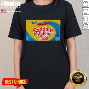 Funny Saddam Hiding Place Gummies tee for ladies, featuring a humorous design perfect for casual wear and laughs.