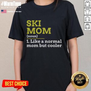 Funny skiing mom graphic tee design, showcasing a cool mom vibe for skiing enthusiasts. Perfect for stylish winter wear!