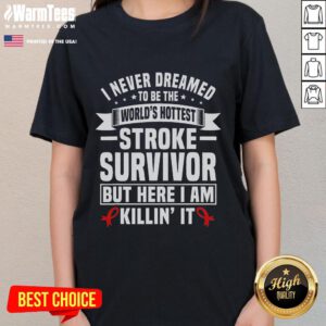 Funny stroke survivor humor tee with red ribbon, supporting stroke support groups for ladies.