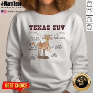 Funny Texas TX SUV joke sweatshirt featuring Longhorn cattle and a humorous cow design for Texas enthusiasts.