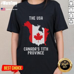 Funny USA Canada's 11th Province ladies tee featuring a humorous graphic design, perfect for casual wear and gifts.