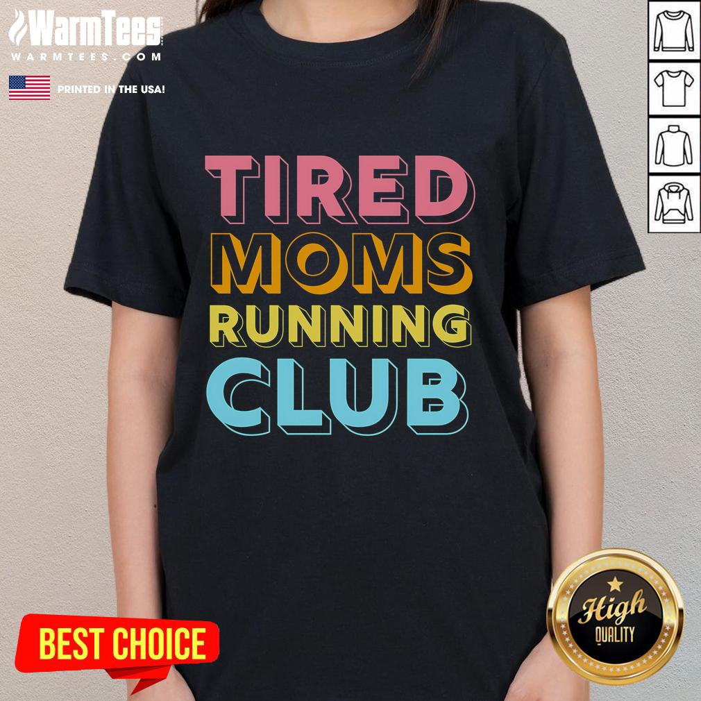 Funny tired moms running club in marathon-themed tees, showcasing camaraderie and humor among mother runners.
