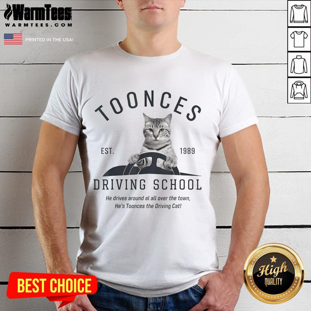 Funny Toonces Driving School Cat Est 1989 T-Shirt featuring a playful cat behind the wheel, perfect for cat lovers.