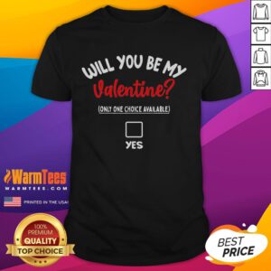 Funny 'Will You Be My Valentine' T-shirt design featuring playful text, perfect for Valentine's Day gifts.