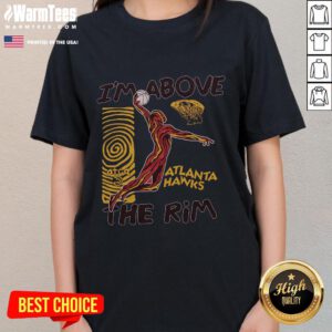 Good A Tribe Called Quest X Atlanta Hawks I'm Above The Rim Ladies Tee featuring vibrant graphics and a stylish design.