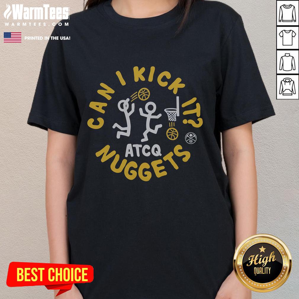 Good A Tribe Called Quest X Denver Nuggets Can I Kick It Ladies Tee featuring vibrant graphics and stylish design.