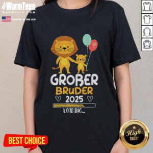 Good Big Brother 2025 loading baby lion graphic on a stylish ladies tee, perfect for proud siblings and lion lovers.