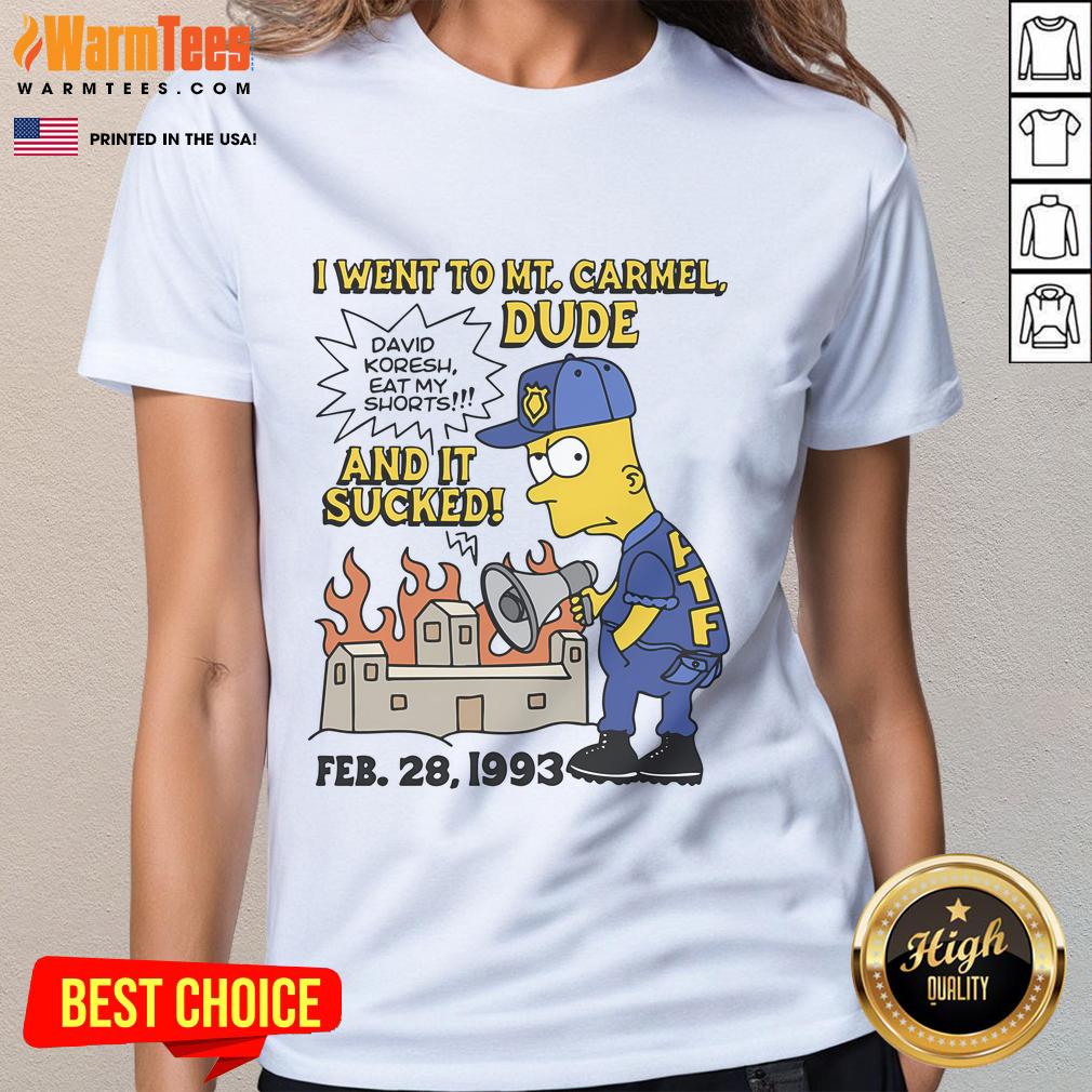 Good Bootleg Bart tee featuring 'I Went To Mt. Carmel Dude And It Sucked' design for ladies, perfect for casual wear.