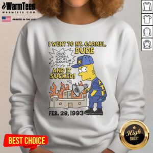 Good Bootleg Bart sweatshirt featuring 'I Went To Mt. Carmel Dude And It Sucked' graphic, perfect for casual wear.