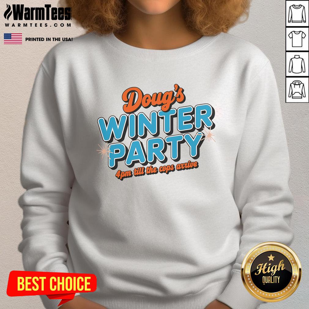 Good Dougs Winter Party sweatshirt for February 15th event, featuring fun graphics and cozy design, perfect for winter festivities.