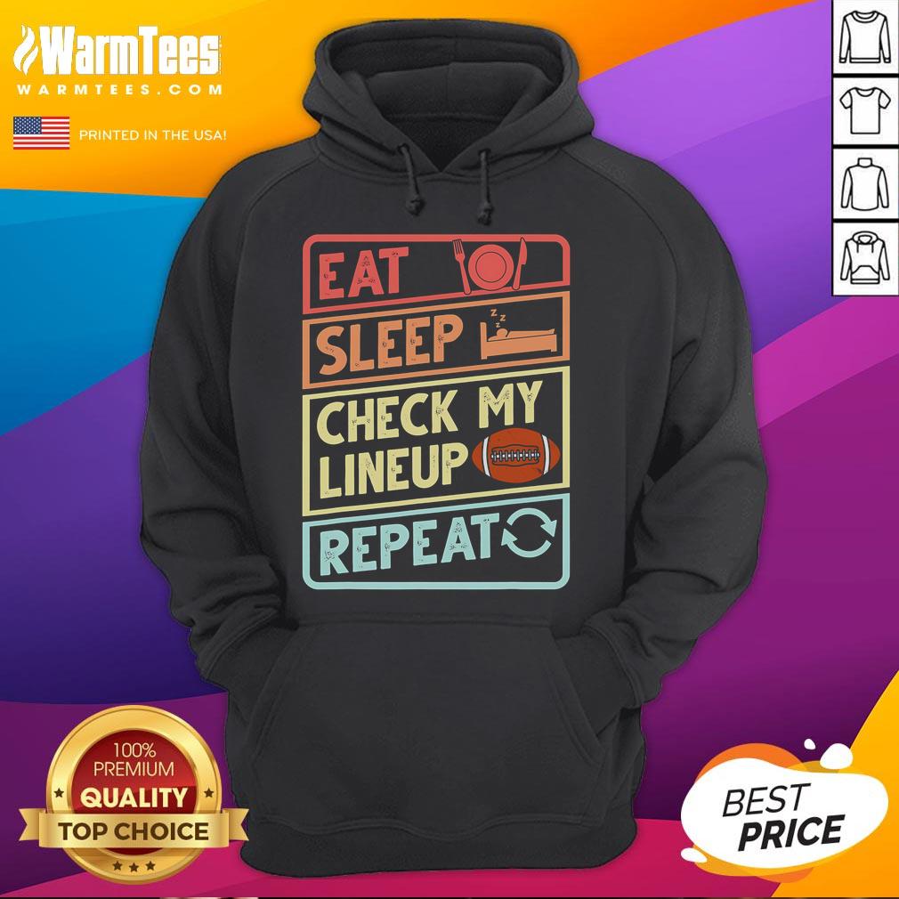 Alt Text: Good Eat Sleep Check My Lineup Repeat Hoodie in cozy fabric, perfect for casual wear and sports enthusiasts.