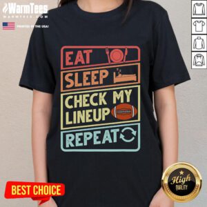 Good Eat Sleep Check My Lineup Repeat Ladies Tee featuring a stylish design perfect for casual wear and sports enthusiasts.