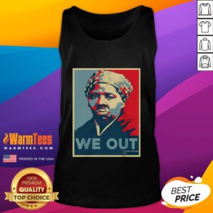 Good Harriet Tubman We Out Civil Rights tank top featuring inspiring equality design honoring Harriet Tubman.
