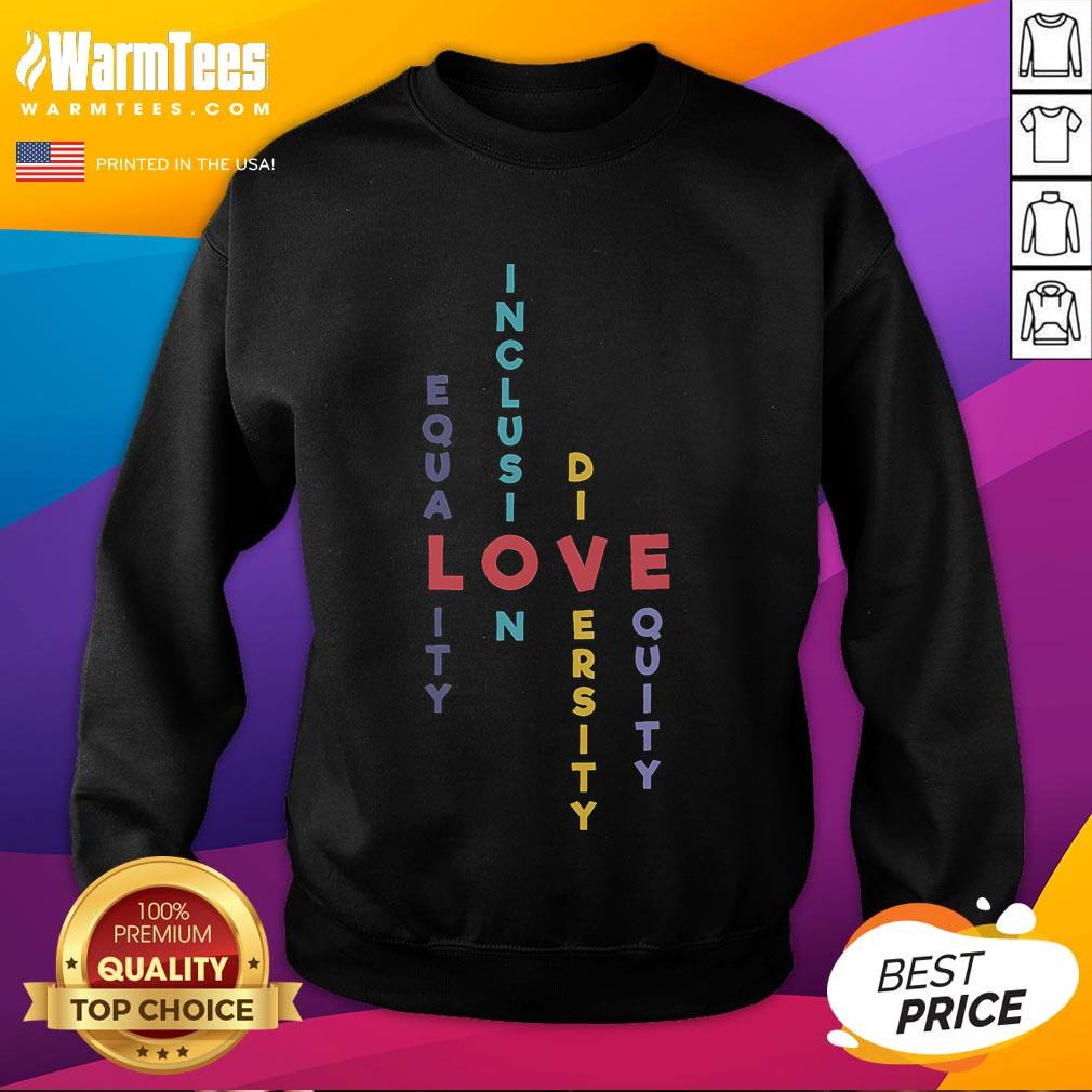 Good Inclusion for Equality sweatshirt promoting diversity and equity in fashion, ideal for social justice advocates.