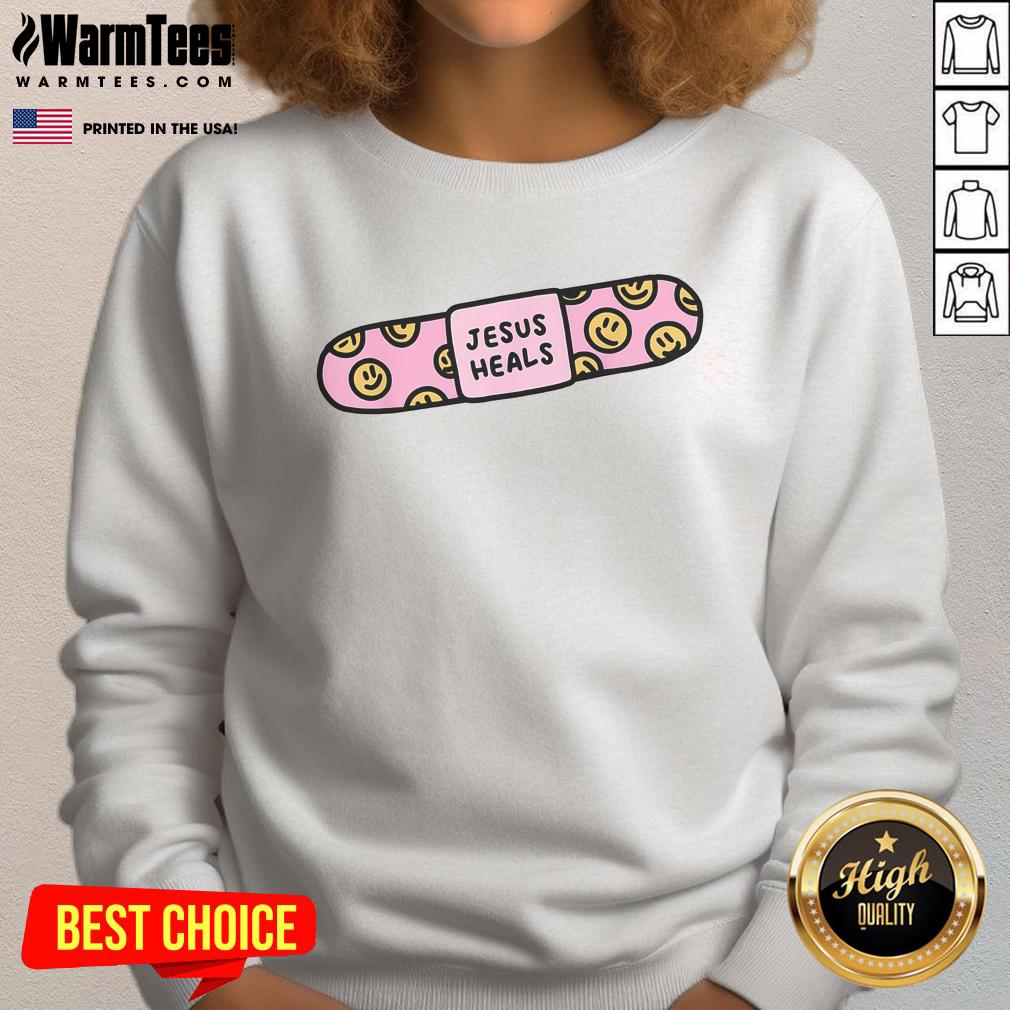 Good Jesus heals sweatshirt featuring a bandaid design, perfect for expressing Christian faith and healing through Bible verses.