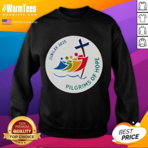 Good Jubilee 2025 Pilgrims of Hope sweatshirt for faith journey, featuring inspirational design and comfortable fit.