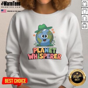 Good Planet Whisperer Adventure sweatshirt for nature lovers at school field day, showcasing outdoor fun and eco-friendly spirit.