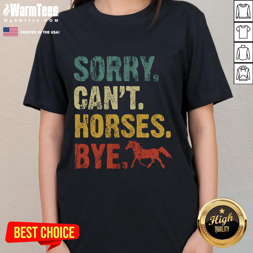 Vintage horseback riding ladies tee featuring 'Good Sorry Can't' design with horses, perfect for equestrian enthusiasts.