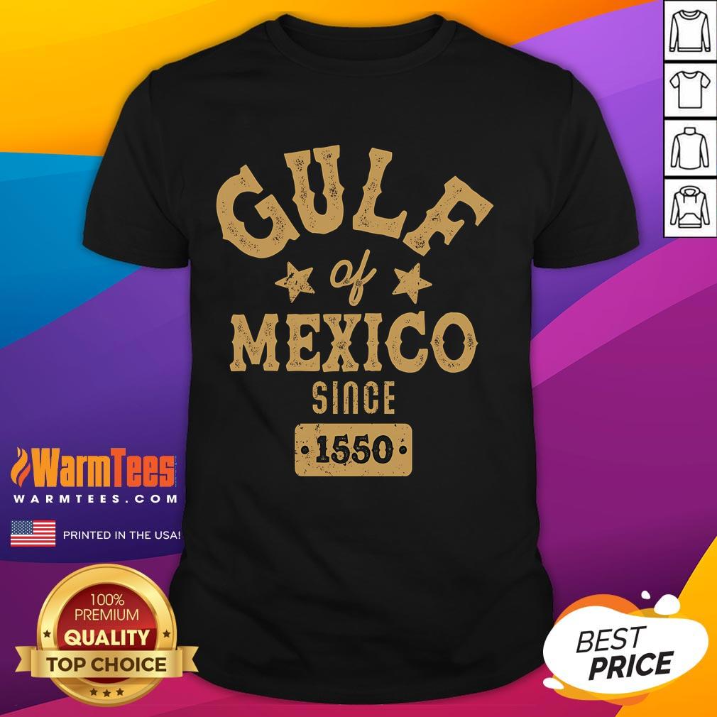 Good Vintage Gulf Of Mexico Since 1550 T-Shirt featuring retro design and vibrant colors, celebrating Gulf Coast heritage.