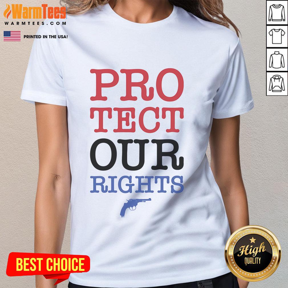 Hot Protect Our Gun Rights Ladies Tee featuring bold text on a stylish shirt design for advocates of gun rights.