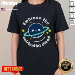 Nice Embrace the Dread Ladies Tee featuring a stylish design, perfect for casual wear and embracing your unique style.