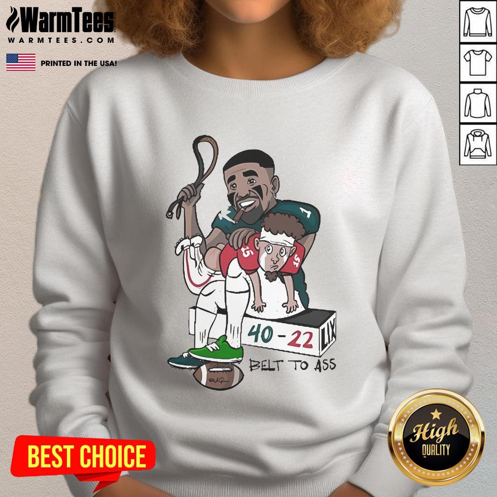 Official Jalen and Patrick Belt to Ass 40-22 sweatshirt featuring a stylish design, perfect for fans and casual wear.