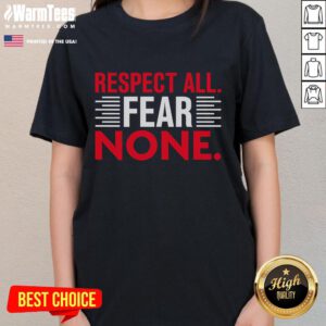 Official Respect All Fear None Ladies Tee in stylish design, perfect for empowering women with a strong message.