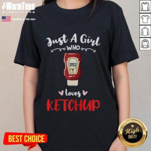 Awesome Just A Girl Who Loves Ketchup Ladies Tee in vibrant colors, perfect for ketchup lovers and casual wear.