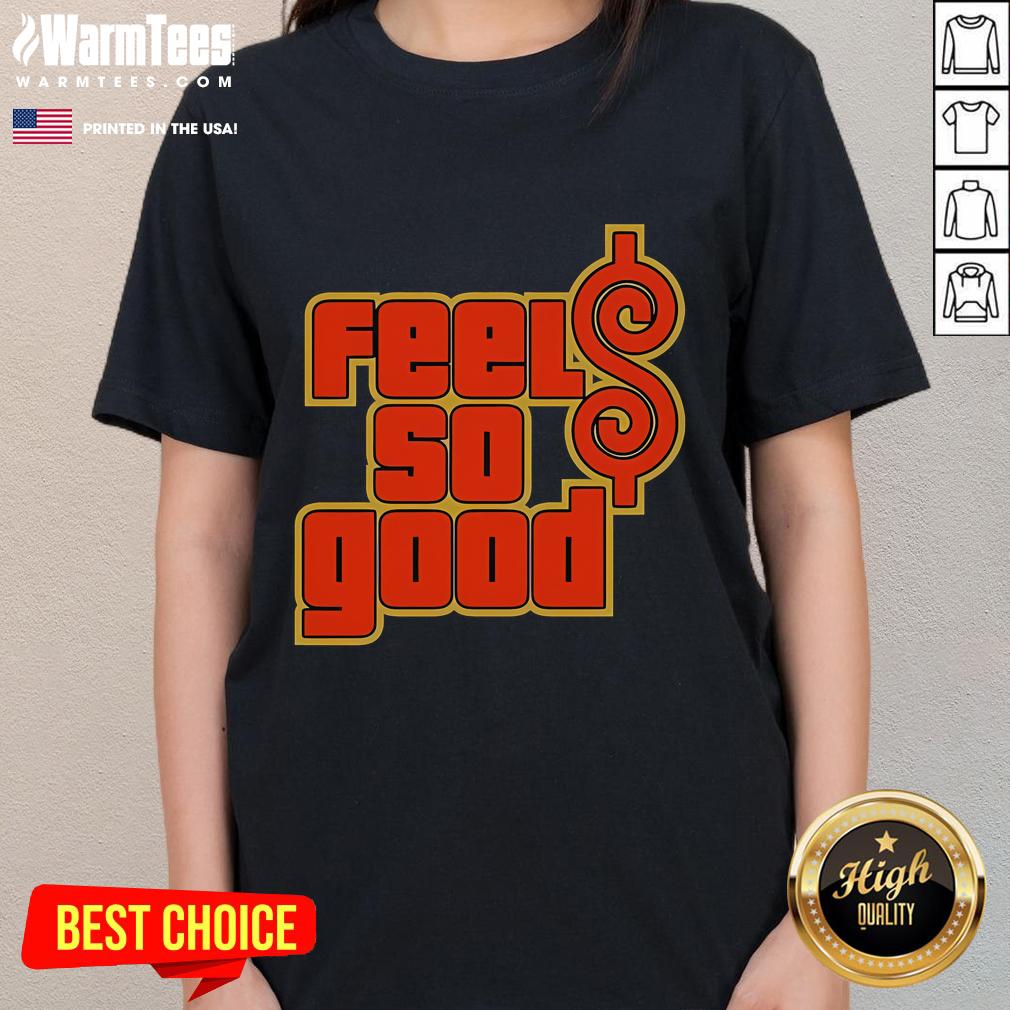 Awesome Price Is Good Feels So Good Ladies Tee in vibrant colors, perfect for casual wear and stylish comfort.