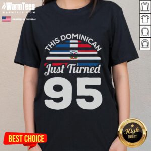 Dominican woman celebrating her 95th birthday in a stylish tee, showcasing 'Dominicano 95th Birthday' design.