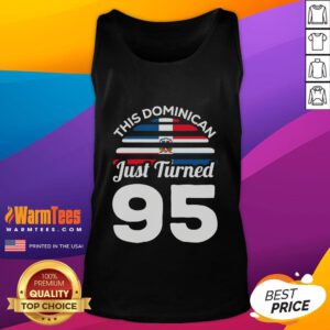 95th birthday celebration tank top for Dominicano featuring vibrant design, perfect for an awesome Dominican 95th birthday party.