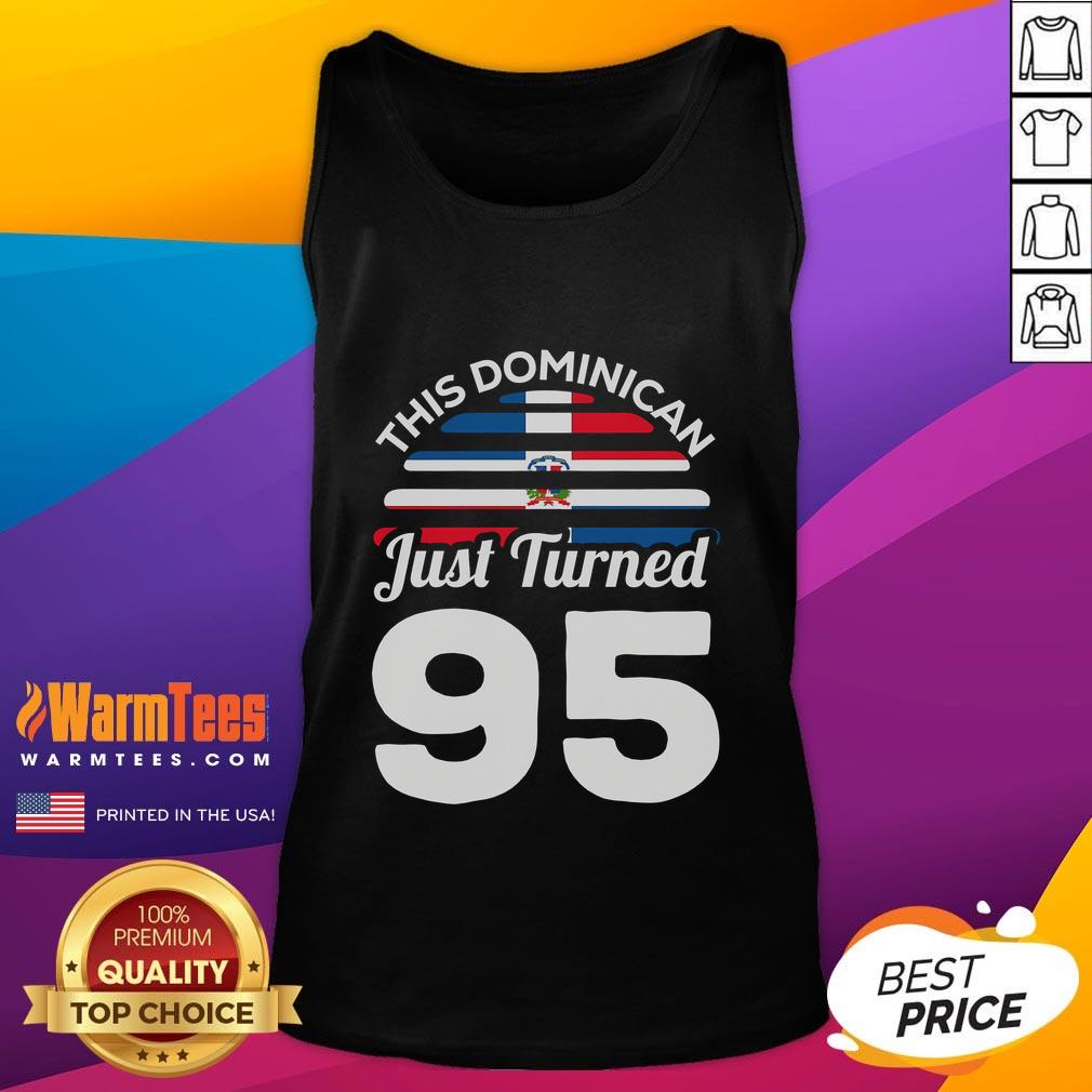 95th birthday celebration tank top for Dominicano featuring vibrant design, perfect for an awesome Dominican 95th birthday party.