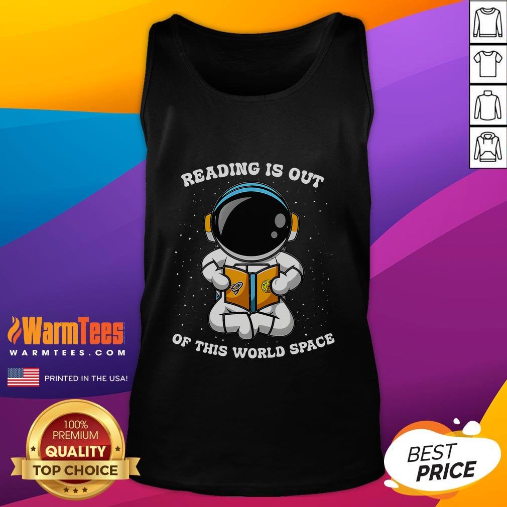Alt Text: Cute astronaut reading a book in space, wearing a tank top that says 'Reading is Out of This World'.