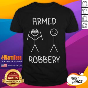 Alt Text: Funny Armed Robbery Stickman Stick Figure T-Shirt featuring a humorous stick figure design in a playful, cartoon style.