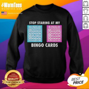 Funny Bingo Queen sweatshirt with 'Stop Staring at My Bingo Cards' design, perfect for bingo lovers and enthusiasts.