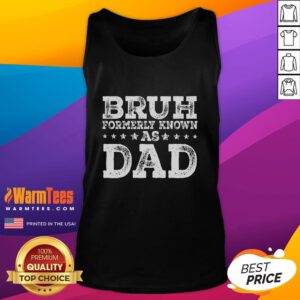 Alt Text: Funny 'Bruh' tank top for dads, featuring a sarcastic design perfect for Father's Day gifts.