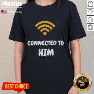 Alt Text: Funny Connected To Him Connected To Her Couple Matching Ladies Tee featuring playful design for couples.