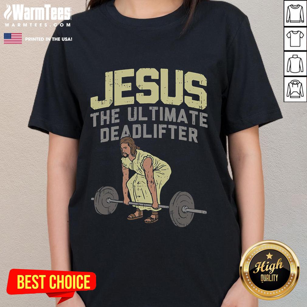 Funny Deadlift Jesus graphic on a Christian weightlifting gym tee for ladies, perfect for workout motivation and humor.