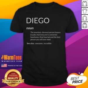 Alt Text: Funny Diego's Apparel T-shirt featuring 'Diego is the Best Name' definition, perfect for Diego fans and humor lovers.
