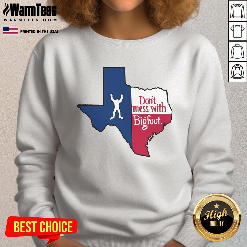 Alt Text: Funny Don't Mess With Bigfoot Texas map sweatshirt featuring a playful design and vibrant colors, perfect for Bigfoot fans.