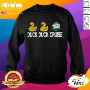 Funny Duck Duck Cruise family cruising sweatshirt featuring a playful duck design, perfect for family outings.