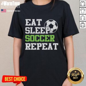 Funny Eat Sleep Soccer Repeat tee for ladies, featuring a vibrant soccer player graphic and playful text design.